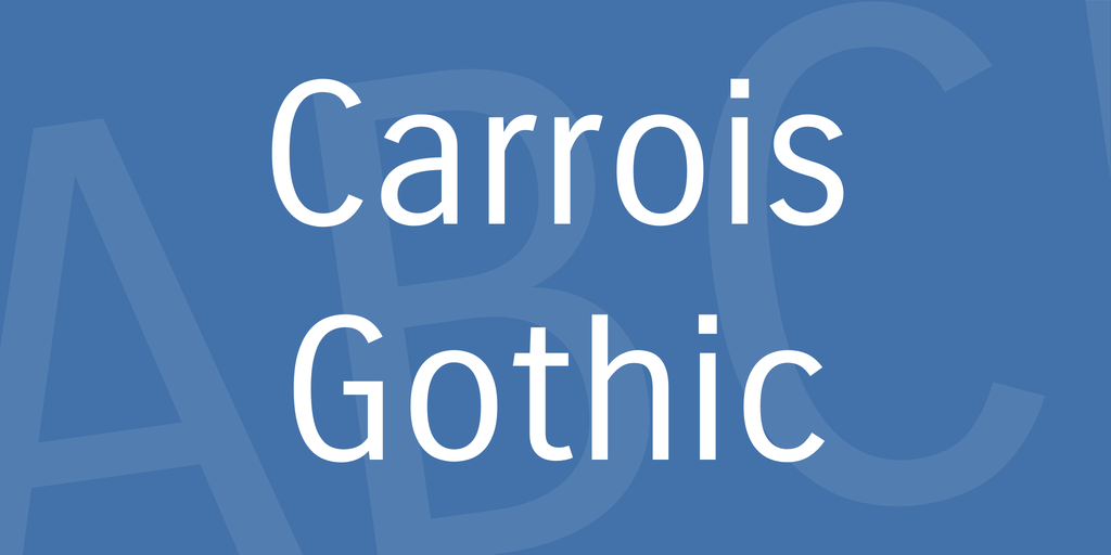Carrois Gothic