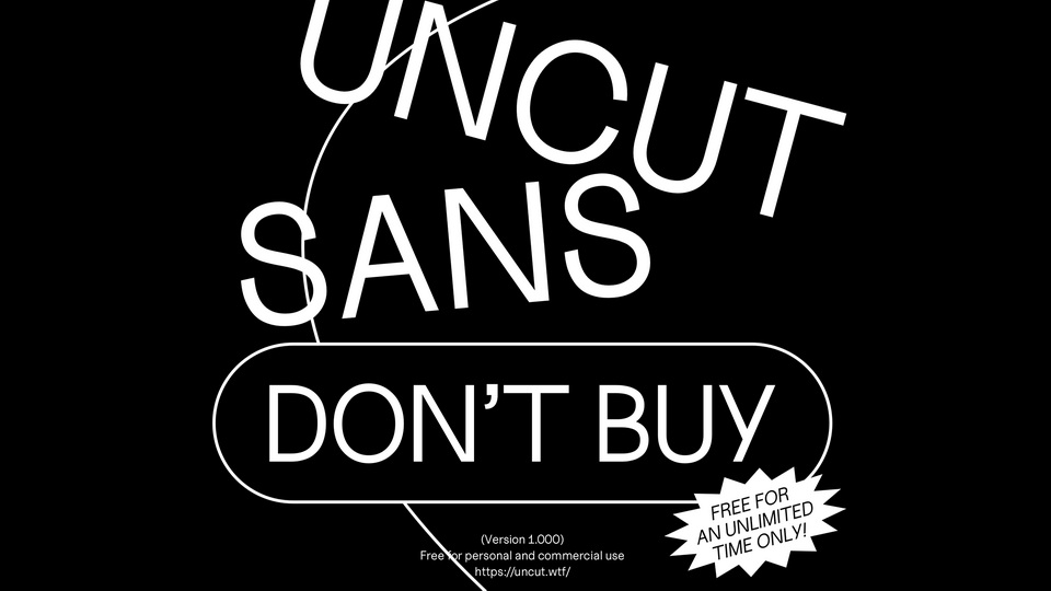 Uncut Sans