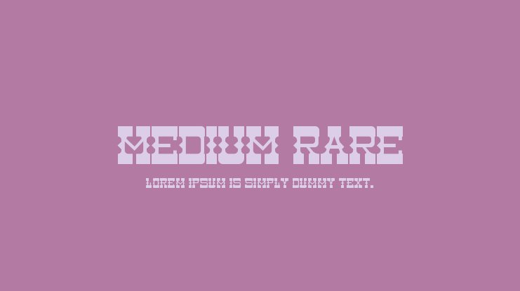 Medium Rare Sans