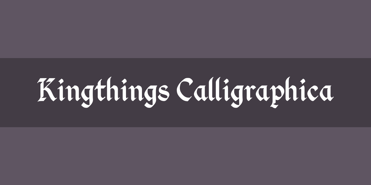 Kingthings Calligraphica