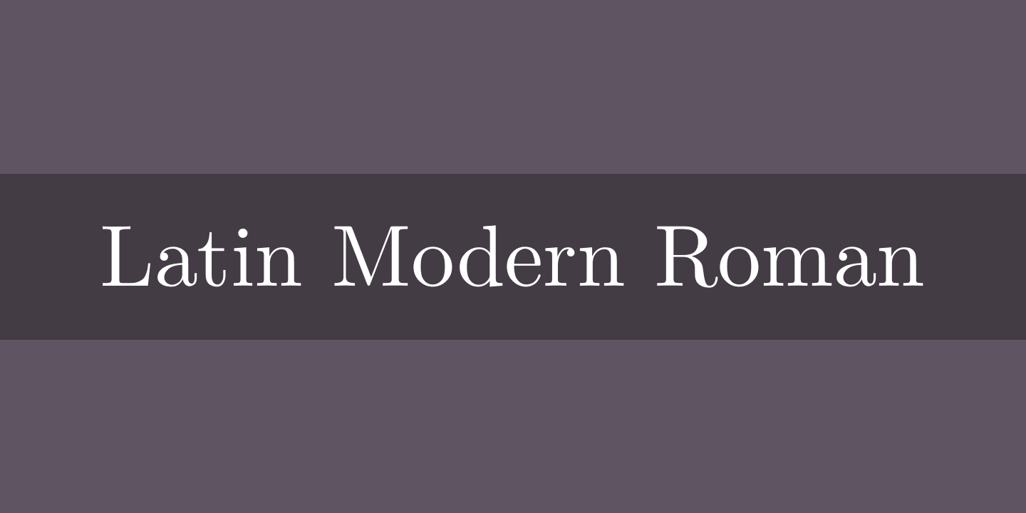 Latin Modern Roman