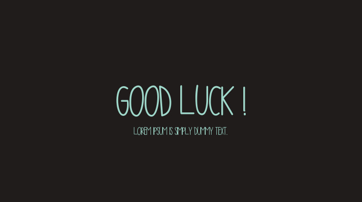 Good Luck