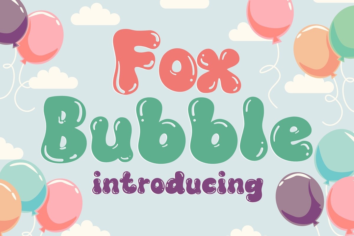 Fox Bubble
