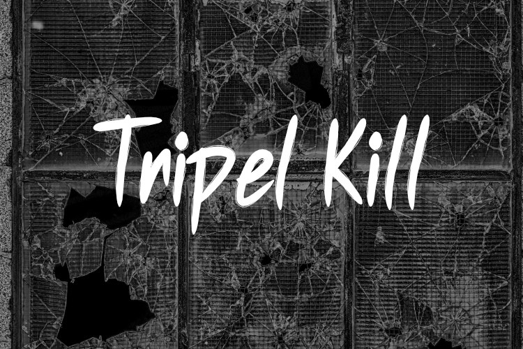 Tripel Kill
